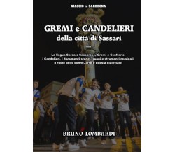 Gremi e Candelieri della città di Sassari di Bruno Lombardi,  2022,  Youcanprint