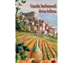 Guardia Sanframondi divina bellezza - Aa. Vv.,  2019,  Youcanprint - P