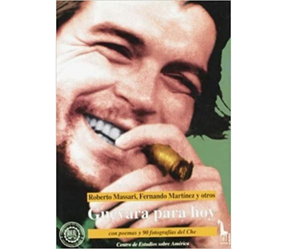 Guevara para hoy di Aa.vv.,  1994,  Massari Editore