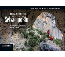 Guida ai sentieri di Selvaggio Blu - Bellavite Editore, 2016