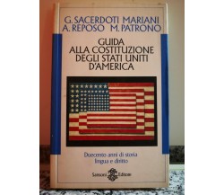 Guida alla Costituzione degli Stati Uniti d’America	 di A.a.v.v,1995, Sansoni-F