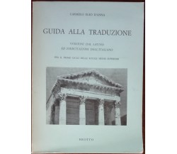 Guida alla traduzione - Carmelo Elio D'Anna - Brotto, 1984 - A