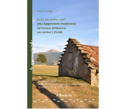 Guida dei sentieri dell'alto Appennino modenese - Paolo Cervigni - 2020