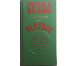 Guida internazionale del Playboy di Jack Matcha, 1965, Sugar Editore