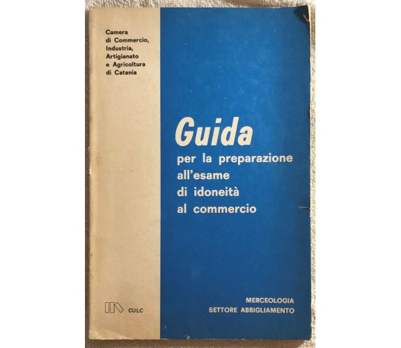 Guida per la preparazione all’esame di idoneità di Aa.vv.,  1988,  Culc