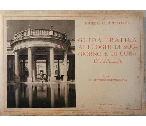 Guida pratica ai luoghi di soggiorno e di cura d’Italia - parte 3  - ER