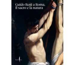 Guido Reni a Roma. Il sacro e la natura. Ediz. illustrata -  F. Cappelletti-2022