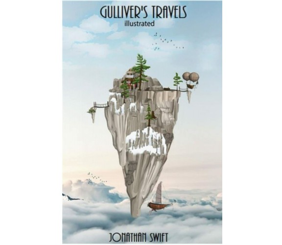 Gulliver’s Travels Illustrated di Jonathan Swift,  2021,  Indipendently Publishe