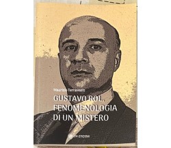 Gustavo Rol, Fenomenologia Di Un Mistero di Maurizio Ternavasio, 2024, Om Edi