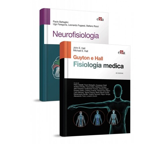 Guyton e Hall & Battaglini. Fisiologia medica+neurofisiologia - Edra, 2021