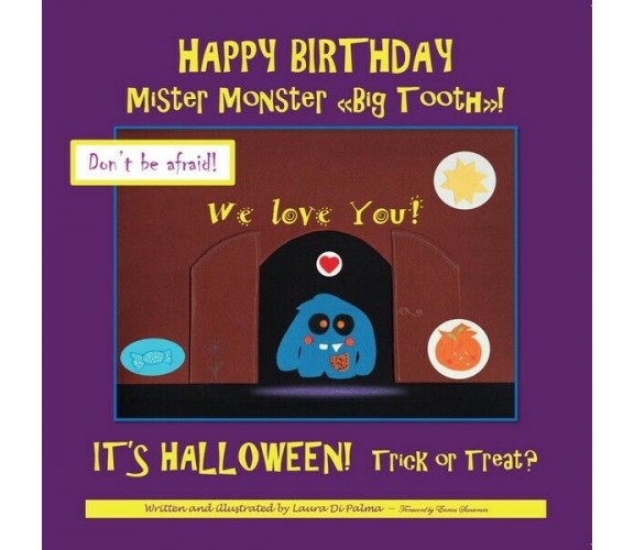 HAPPY BIRTHDAY Mister Monster Big Tooth! It’s Halloween! Trick or Treat? - ER