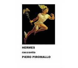 HERMES racconto	 di Piero Piromallo,  2020,  Youcanprint