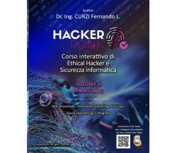 Hackerpunk Vol. 1 Profiling Corso Interattivo Di Ethical Hacker e Sicurezza Info