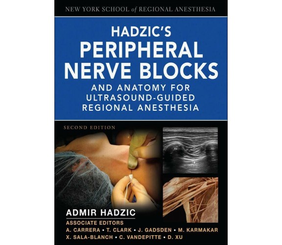 Hadzic's peripheral nerve blocks and anatomy for ultrasound. con DVD - 2012