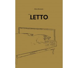 Hai letto il letto?  - Mino Bressan,  2019,  Youcanprint