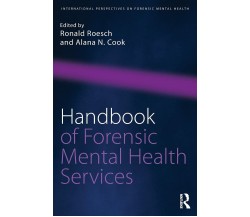 Handbook of Forensic Mental Health Services - Ronald Roesch - ROUTLEDGE, 2017