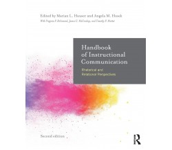 Handbook of Instructional Communication - Marian L Houser - Routledge, 2017