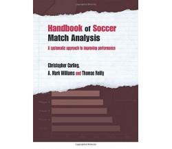 Handbook of Soccer Match Analysis - Christopher - Routledge, 2005