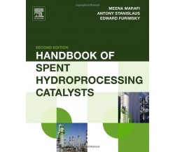 Handbook of Spent Hydroprocessing Catalysts - Elsevier, 2017