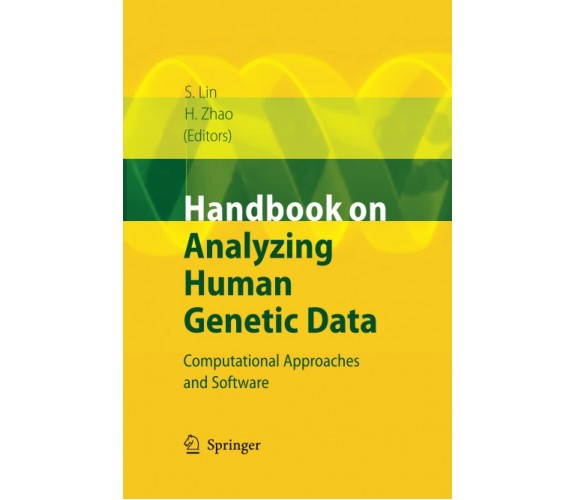 Handbook on Analyzing Human Genetic Data - Shili Lin - Springer, 2014