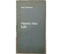 Hanno riso tutti  di Maria Vendramin - ER