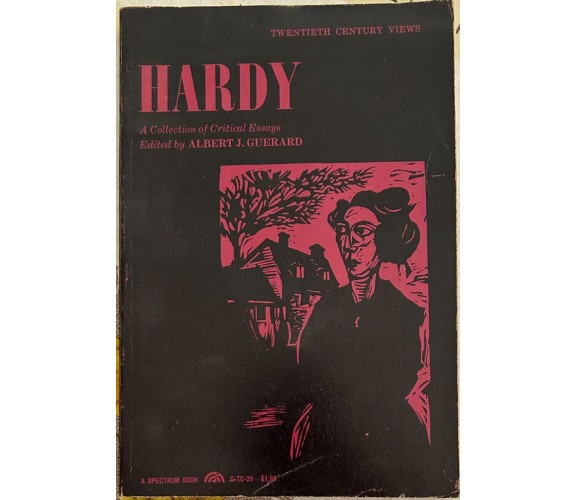 Hardy. A collection of critical essays di Albert J. Guerard, 1963, Prentice-