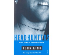 Headhunters - John King - Vintage, 1998 