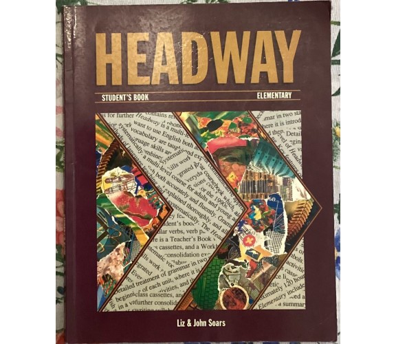 Headway student’s book. Elementary di Liz Soars, John Soars, 1993, Oxford Uni