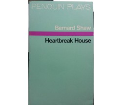 Heartbreak House - Bernard Shaw - Penguin Books - 1965 - G