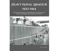 Heavy Naval Armour 1922-1954: The Protection Schemes of Axis Battleships and Bat