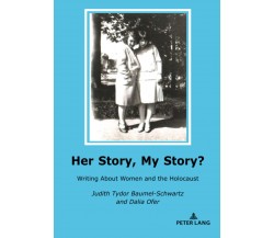 Her Story, My Story? - Baumel-Schwartz - Peter, Lang, 2020