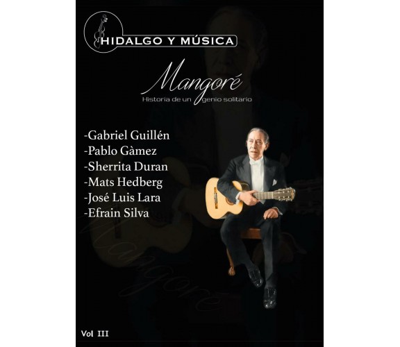 Hidalgo y Musica Vol. 3 , di Emanuela Guttoriello,  2016,  Youcanprint - ER