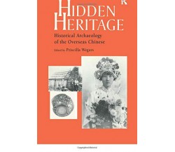 Hidden Heritage - Priscilla Wegars - Routledge, 1993