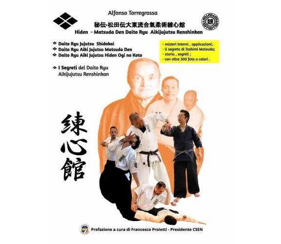 Hiden Matsuda Den Daito Ryu Aikijujutsu Renshinkan Segreti del Renshinkan-2021 