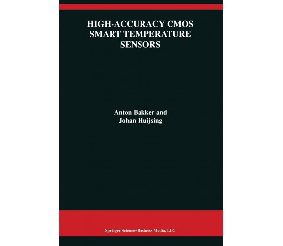 High-Accuracy CMOS Smart Temperature Sensors - Anton Bakker - Springer, 2010