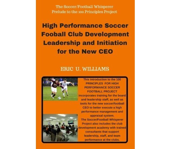 High Performance Soccer Football Club Development Leadership - 2018