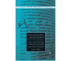 Hildegard of Bingen's Unknown Language - S. Higley - Palgrave, 2010