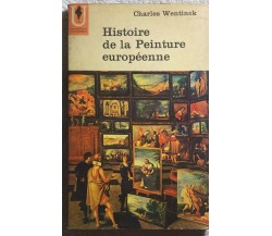 Histoire de la Peinture européenne di Charles Wentinck,  1961,  Marabout Univers