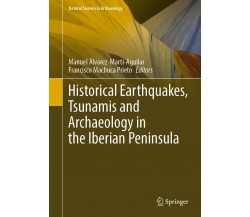 Historical Earthquakes, Tsunamis and Archaeology in the Iberian Peninsula - 2022