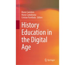 History Education in the Digital Age - Mario Carretero  - Springer, 2022