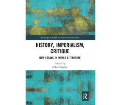 History, Imperialism, Critique - Asher Ghaffar - Taylor & Francis Ltd, 2020