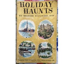 Holiday haunts by British railways 1959. North west England and North Wales 1/6	