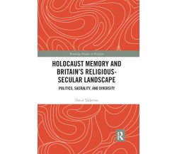 Holocaust Memory And Britain s Religious-Secular Landscape-David Tollerton-2021