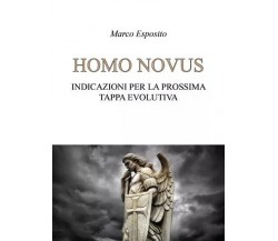 Homo Novus. Indicazioni per la prossima tappa evolutiva di Marco Esposito, 202