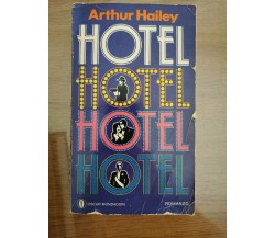 Hotel - A. Hailey - Mondadori - 1985 - AR