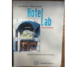 Hotelab - Lya e Piero Ferretti - Cappelli Editore,2002 - R