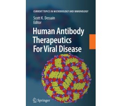 Human Antibody Therapeutics For Viral Disease - Various - Springer, 2010