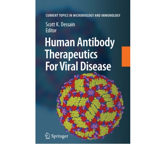 Human Antibody Therapeutics For Viral Disease - Various - Springer, 2010