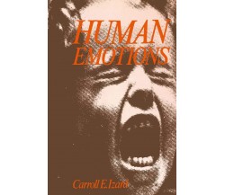 Human Emotions - Carroll E. Izard - Springer, 2013