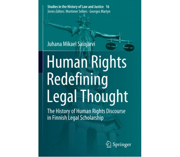 Human Rights Redefining Legal Thought - Juhana Mikael Salojärvi - Springer, 2020